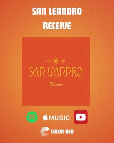 DENVER'S SAN LEANDRO RELEASES NEW SINGLE 'RECEIVE' TODAY, ANNOUNCES DEBUT ALBUM OUT SEPT. 18 ON COLOR RED IMPRINT