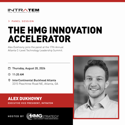 IntraTEM's Alex Dukhovny to Join CIO and CISO Leaders at HMG Strategy's Atlanta Summit