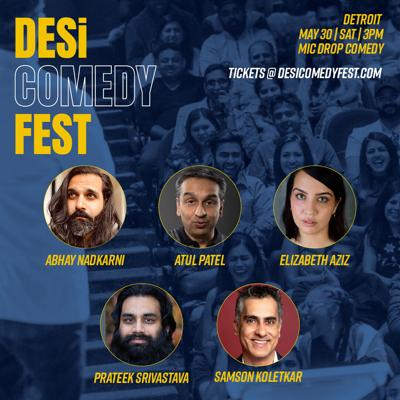 Desi Comedy Fest Brings Its Acclaimed South Asian Comedy Showcase to Detroit for One Night Only