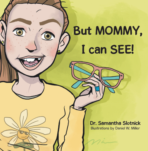 Dr. Samantha Slotnick Empowers Young Minds through Vision and Learning in But MOMMY, I can SEE