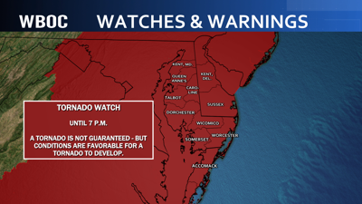 Tornado Watch in effect for all of Delmarva