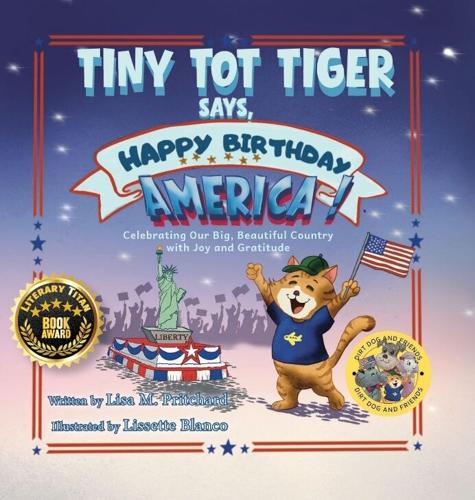 “Tiny Tot Tiger Says Happy Birthday America!” Receives Literary Titan Book Award