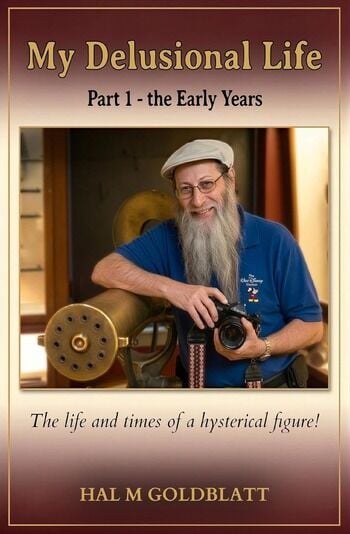 Award Winning Author Hal Goldblatt Shares an Inspiring Story of Resilience in My Delusional Life Part 1 The Early Years