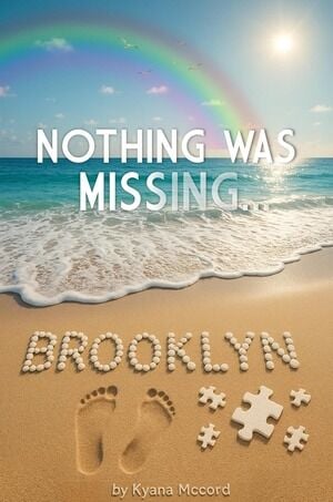Dr Kyana McCord Brings the Becoming Brooklyn Series Full Circle with Nothing Was Missing