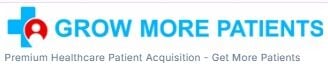 Grow More Patients Becomes America’s Premium Healthcare Patient Acquisition Network and the Trusted Place Doctor Offices Go to Grow Their Practice and Get More Patients