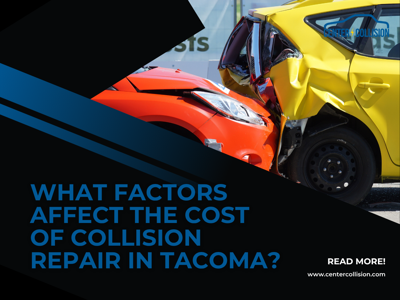 Center Collision Breaks Down Collision Repair Costs in Tacoma