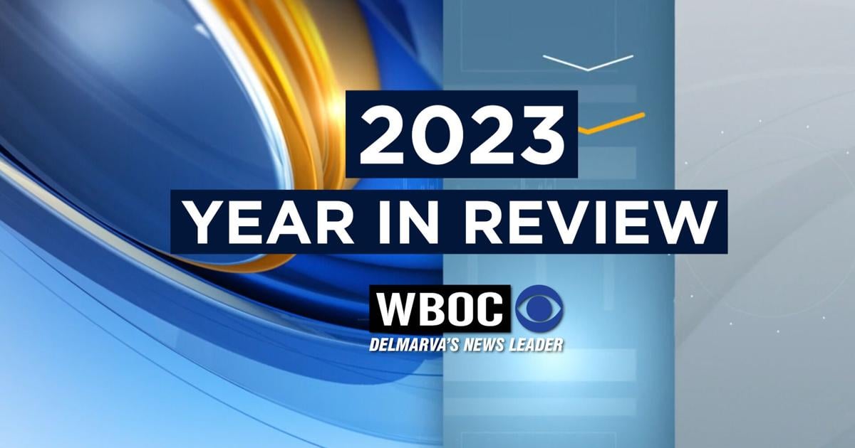 Delmara Ines Delmarva’s Year in Review: Top Ten Most Read Stories of 2023 | Latest ...