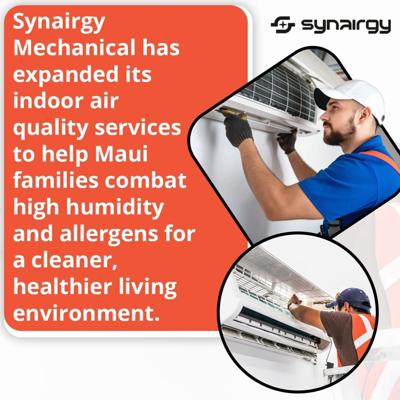 Maui Homes Benefit from Synairgy Mechanical's Advanced Air Quality Solutions
