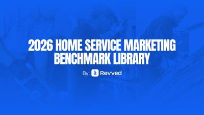 Revved Digital Releases 2026 Home Service Marketing Benchmark Report for Contractors