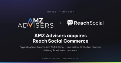 AMZ Advisers Acquires Reach Social Commerce, Expanding from Amazon into TikTok Shop