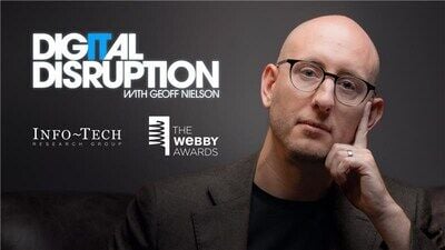 Info-Tech Research Group's "Digital Disruption" Podcast Earns Honoree Recognition in the 30th Annual Webby Awards