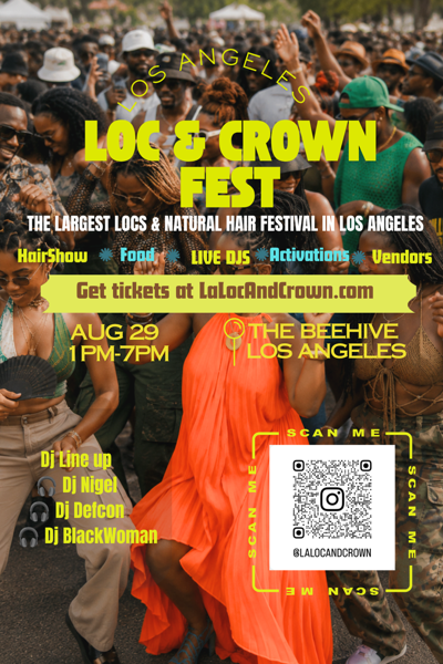 L.A. Loc & Crown Announces Los Angeles Largest Celebration of Locs, Natural Hair, Culture, and Community