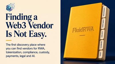 FluidRWA Launches to Fix the Vendor Discovery Problem Slowing Down Web3