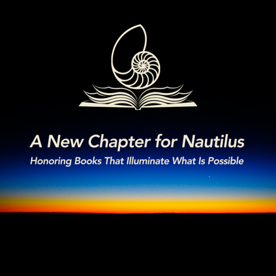 Nautilus Book Awards Unveils Expanded Vision and Reimagined 40-Category Framework for 2027
