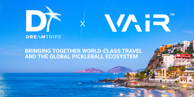 VAIR and DreamTrips Partner to Build a Global Pickleball Travel Community