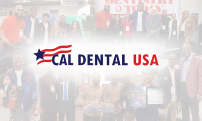 Cal Dental USA Creates Unforgettable Presence at Southern California’s Largest Dental Healthcare Conference Weekend