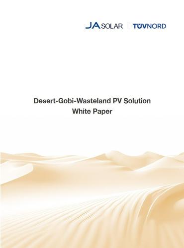 JA Solar Releases Industry's First Desert-Gobi-Wasteland PV Solution White Paper