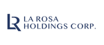 La Rosa Holdings Corp. Announces Receipt of Nasdaq Deficiency Notice and Subsequent Regaining of Compliance