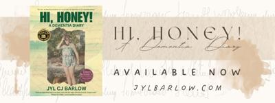 Award-Winning Writer Jyl Barlow Offers a Candid and Compassionate Portrait of Dementia and Grief in New Book