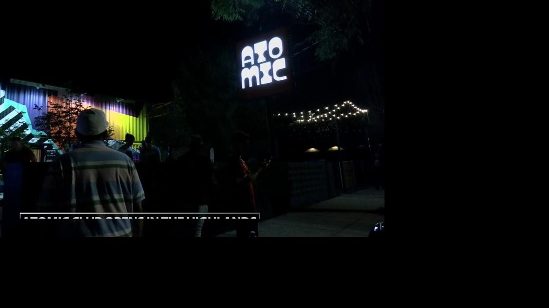 Atomic club in Highlands - 7.5.24