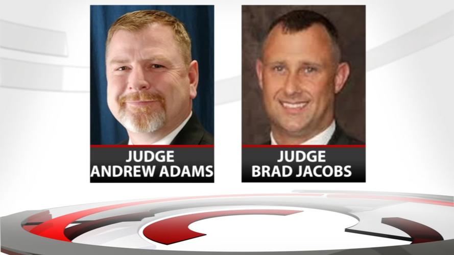 Judge Andrew Adams and Judge Brad Jacobs