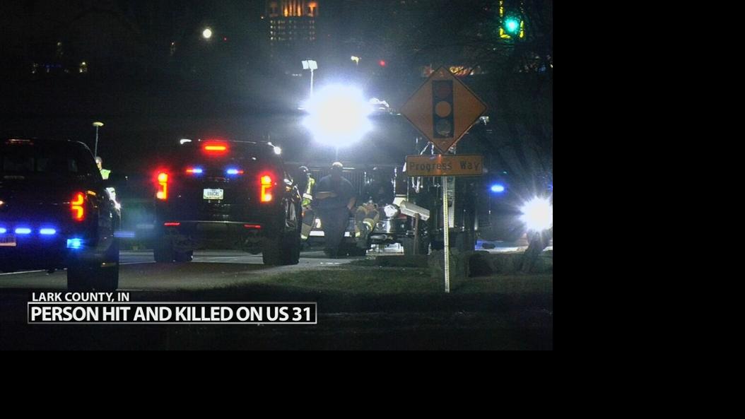 pedestrian hit on US 31 in Clarksville - 2.28.26