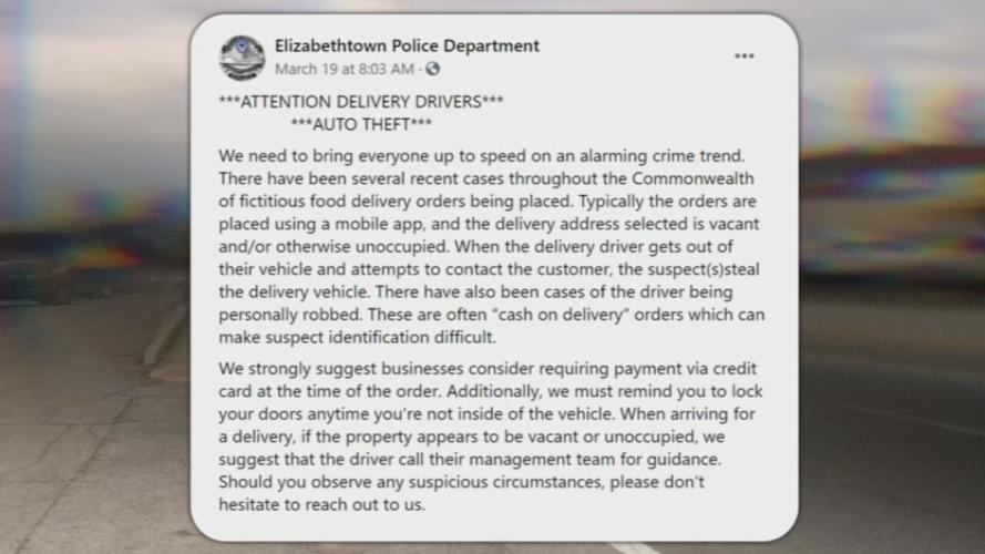 Elizabethtown Police Department FB post-Delivery Drivers car theft warning.jpeg