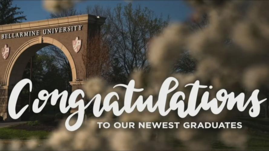 BELLARMINE UNIV TOAST TO 2020 GRADS .jpg
