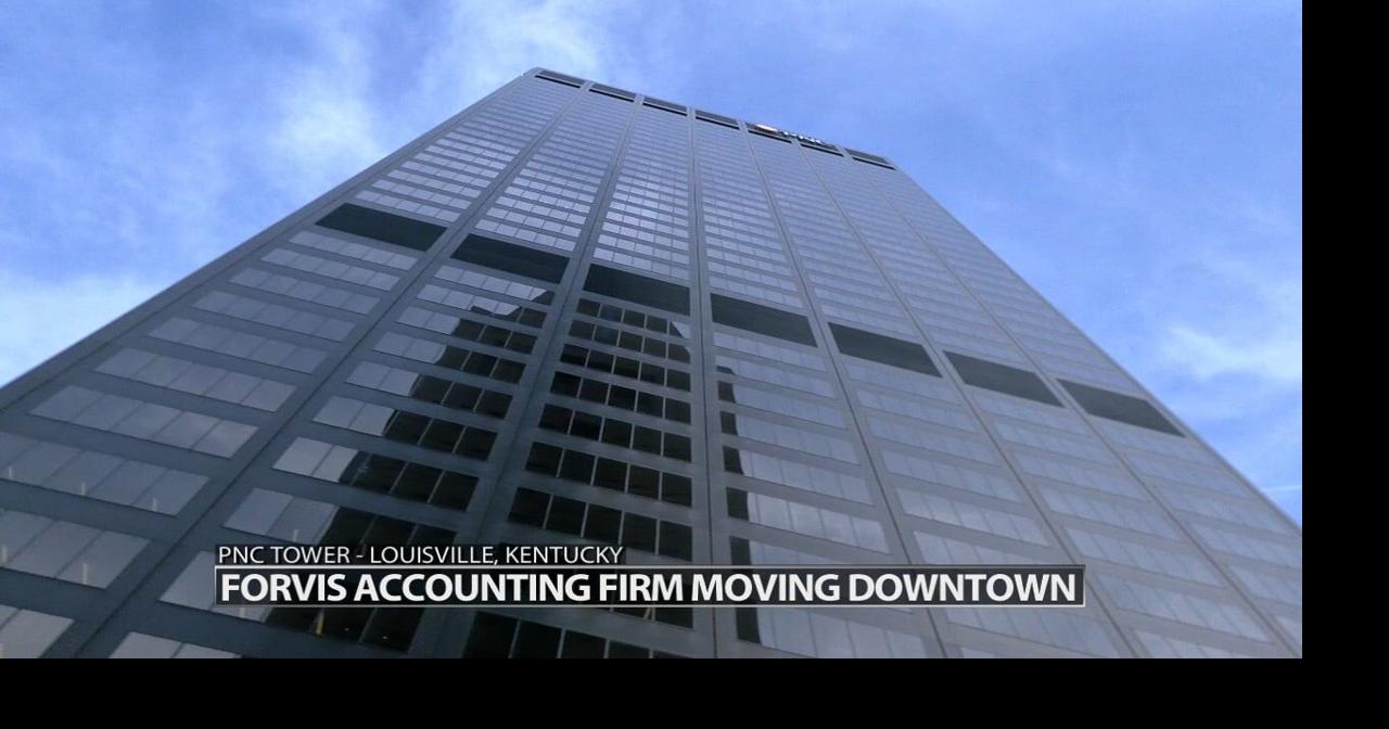 Forvis Accounting moving into PNC Tower in downtown Louisville Wdrb