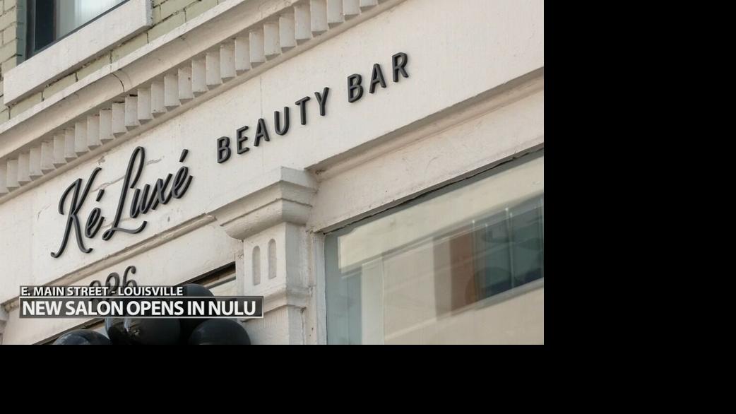 Ke' Luxe Salon in NuLu - 2.28.26