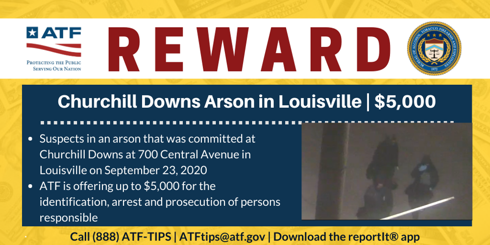 ATF reward offered for info on Sept. 23, 2020 Churchill Downs Molotov cocktail