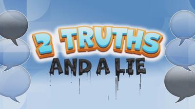 Keith Kaiser - 2 Truths and a Lie