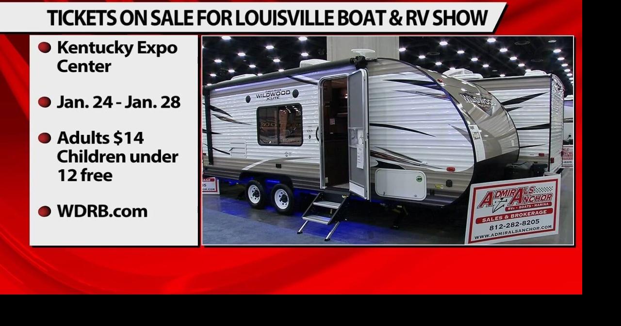 Tickets on sale now for the annual Louisville Boat & RV Show Wdrb