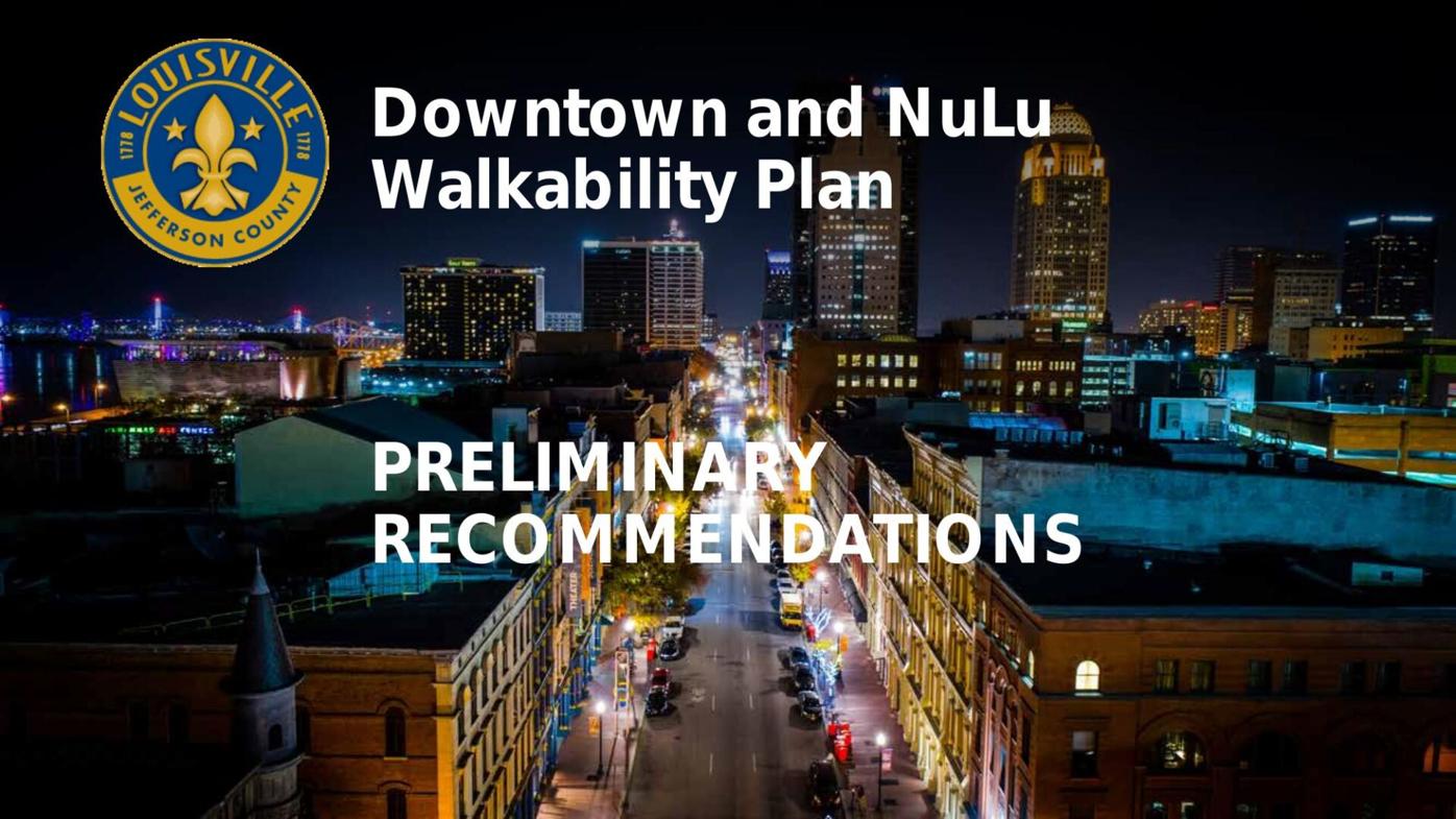 Downtown-NuLu Walkability Plan