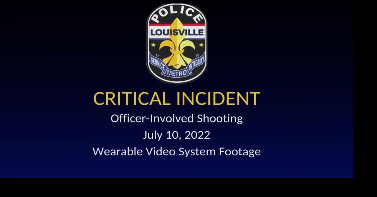 GRAPHIC | LMPD releases edited body cam footage from officers involved ...