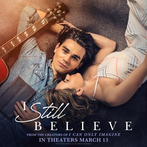 I STILL BELIEVE - MOVIE - COURTESY FACEBOOK.jpg