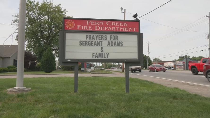 A message outside the Fern Creek Fire Department for Sgt. Kyle Adams