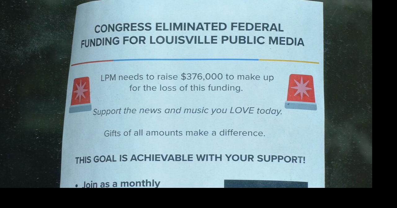 Louisville Public Media leaders overwhelmed by support while facing federal funding cuts