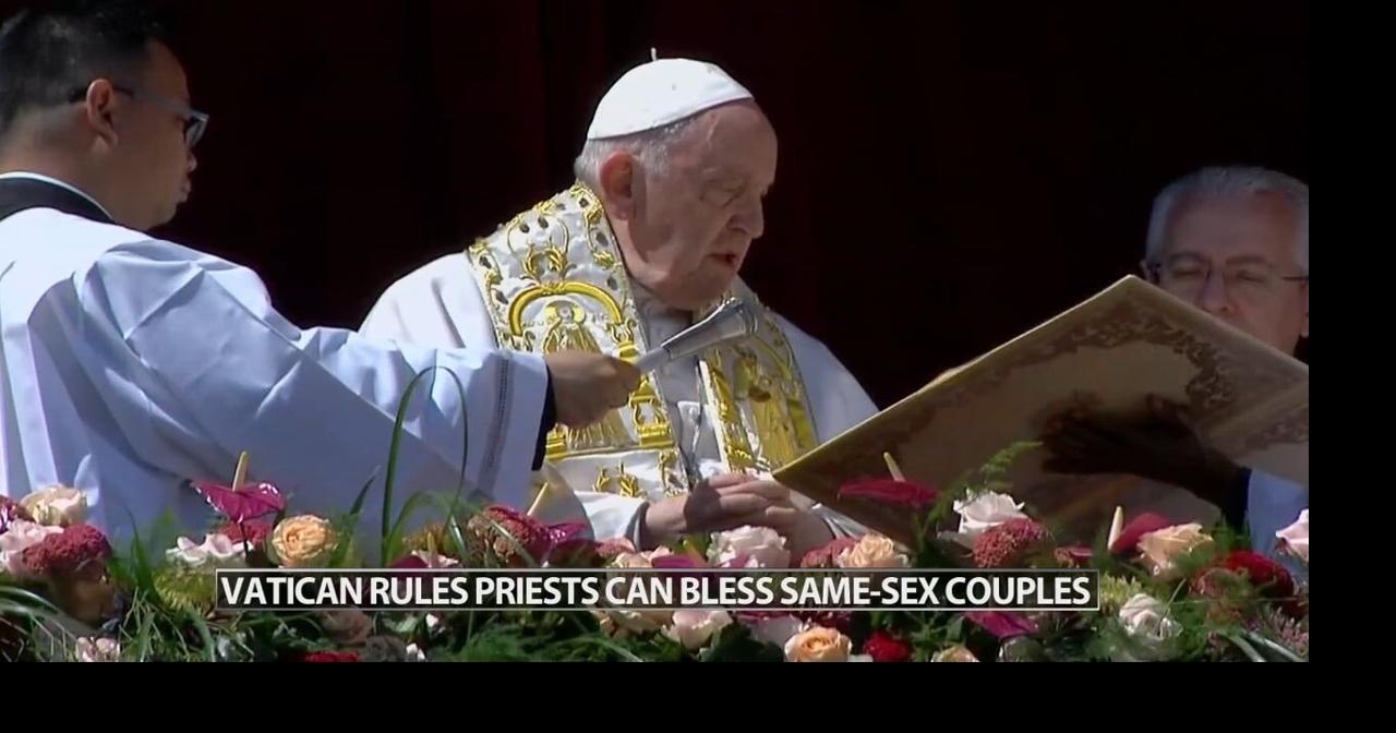 Pope Approves Blessings For Same Sex Couples That Must Not Resemble Marriage Wdrb Video 