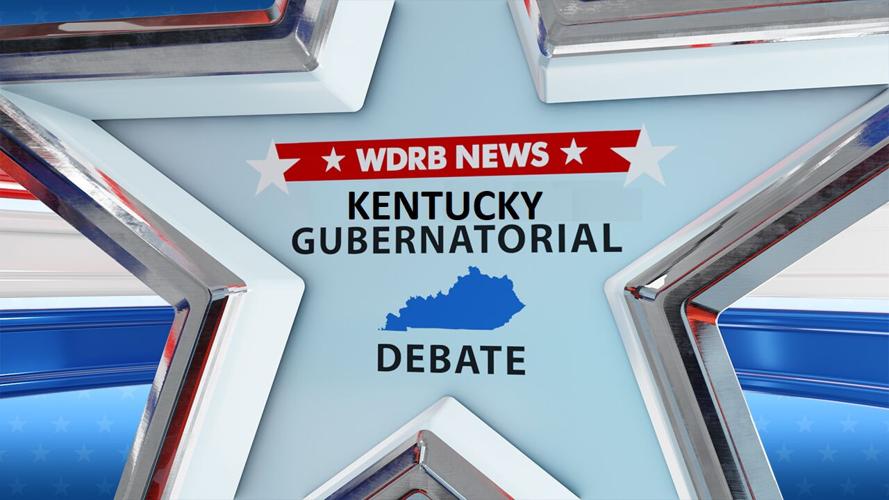 KENTUCKY GUBERNATORIAL DEBATE ON WDRB 2023
