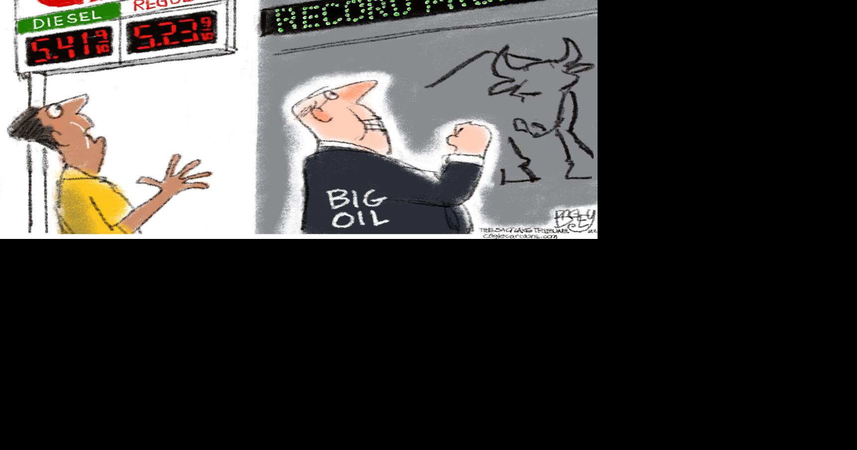 Gas prices and Big Oil Opinion