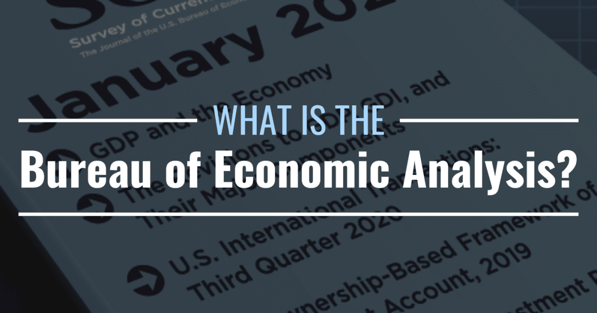 What Is the Bureau of Economic Analysis? What Does It Do? - Vimarsana News