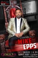 An Evening With Mike Epps Moved To Saturday, August 13th