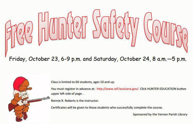 Free hunter safety course set oct 23 24 at vernon parish library 