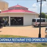 Boardwalk Restaurant Eyes Opening Date