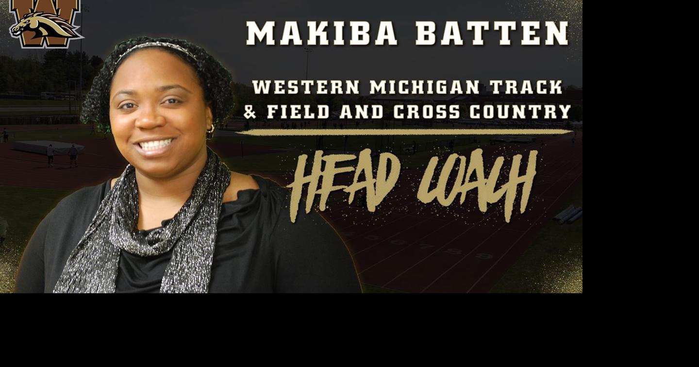 WMU Athletics name Makiba Batten as new track and field and cross ...