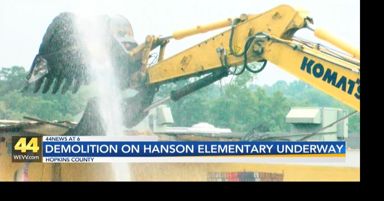 Hanson Elementary school is currently being demolished News