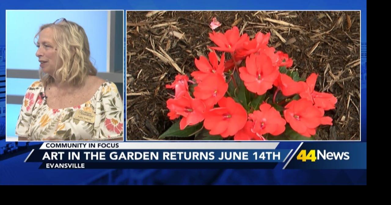 Art in the Garden & More returns for 14th year in Evansville