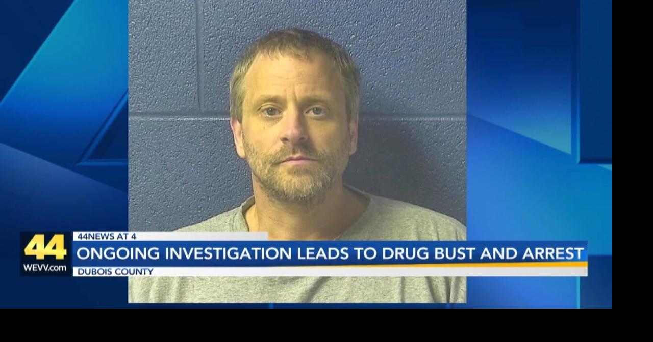 Ongoing investigation leads to drug bust and arrest in Dubois County