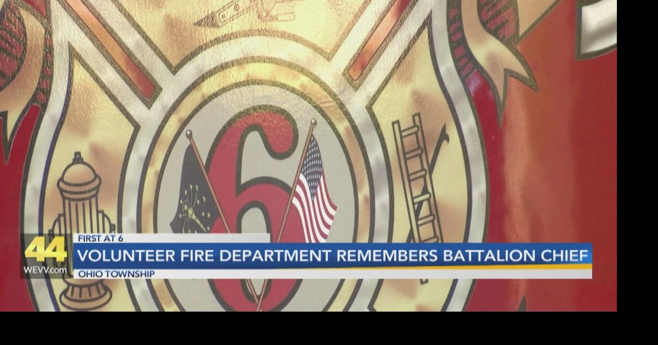 Ohio Township VFD Remembers Battalion Chief News